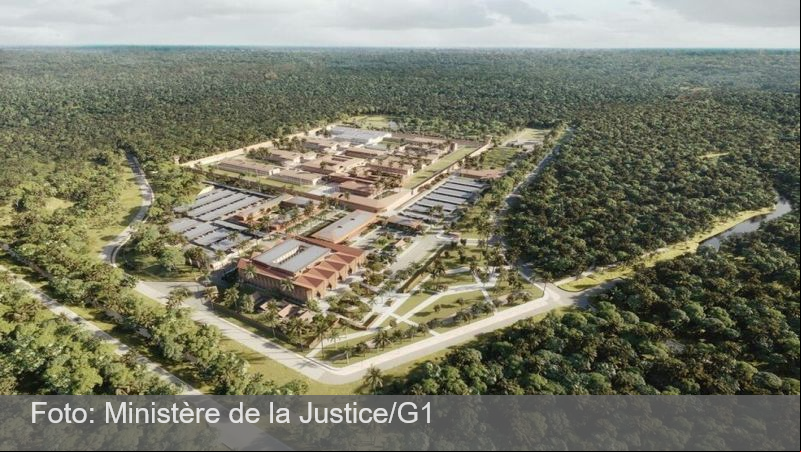 Veja detalhes de como será o presídio de segurança máxima que a França quer construir na Amazônia
